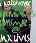 I Watch Over Brennan & Shalimar @ MX Lives